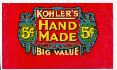 Kohler on Kohler S Hand Made 5 Cent Cigar Box Label 1900s    Ebay