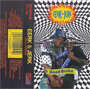 Eerk and Jerk Eerk and Jerk Eerk and Jerk Eerk and Jerk