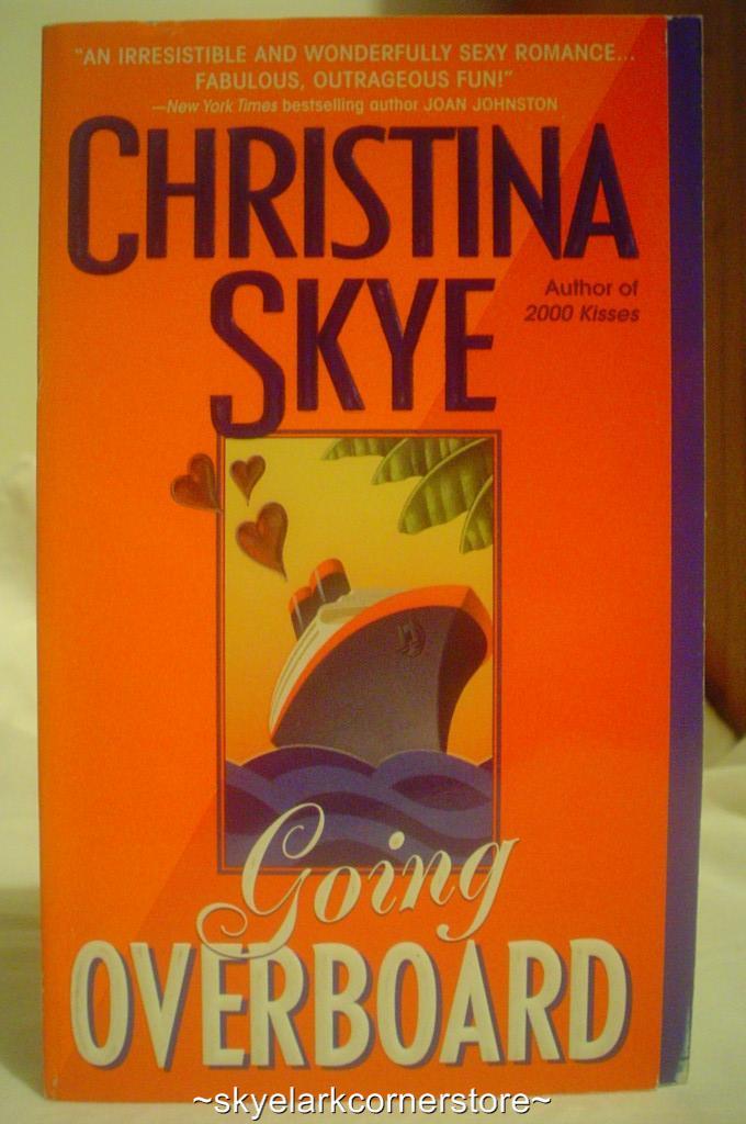 Christina Skye *Going Overboard* Contemporary Romance!