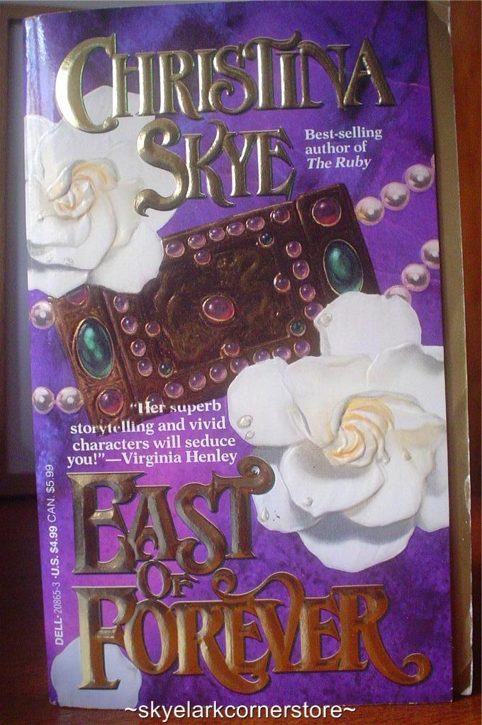 Christina Skye *East Of Forever* Historical Romance!