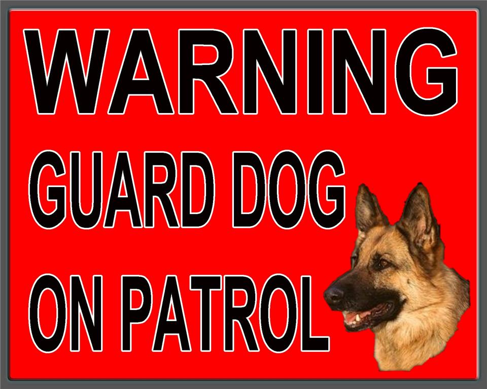 GERMAN SHEPHERD GUARD DOG WARNING SIGN PERSONALISED eBay