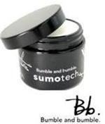 Bumble and Bumble SumoTech