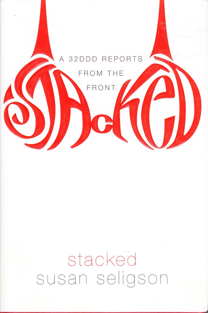 Stacked A 32ddd Reports From The Front Stacked A 32ddd Reports From The Front