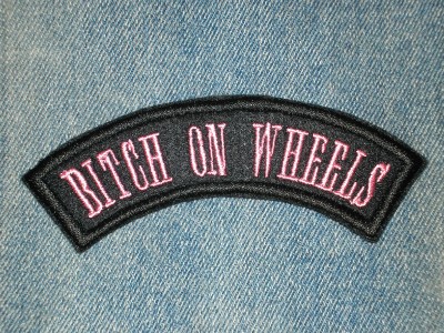 BIKER BITCH ON WHEELS SEW ON EMBROIDERED SHOULDER PATCH