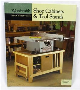 Woodsmith Custom Woodworking Shop Cabinets Tool Stands 