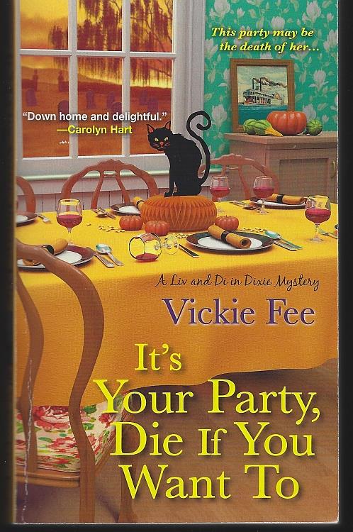 Fee, Vickie - It's Your Party, Die If You Want to