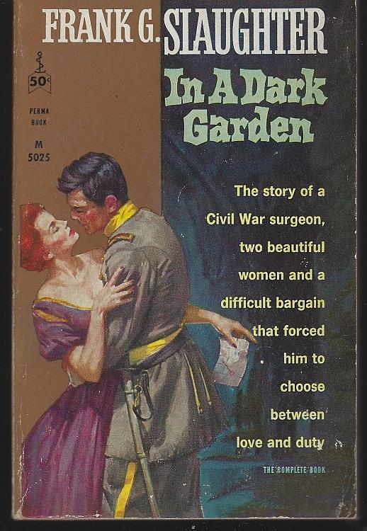 Slaughter, Frank G. - In a Dark Garden