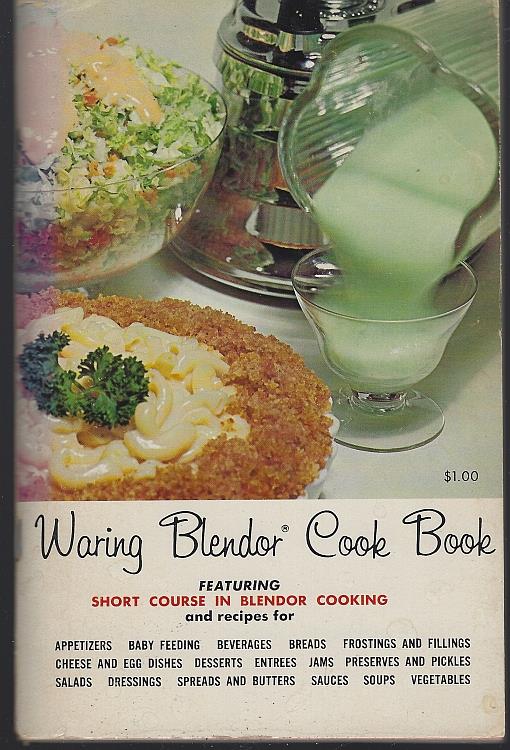 Waring - Waring Blendor Cook Book