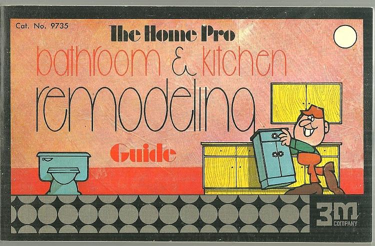 Minnesota Mining and Manufacturing - Home Pro Bathroom and Kitchen Remodeling Guide