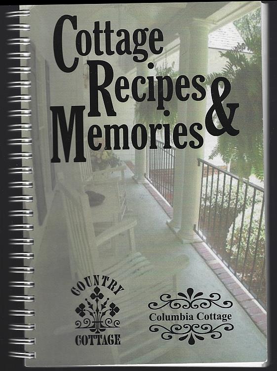 Country Cottage - Cottage Recipes and Memories