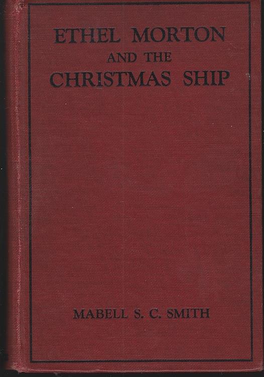 Smith, Mabell - Ethel Morton and the Christmas Ship
