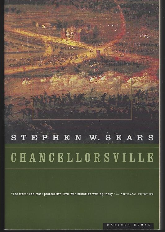 Sears, Stephen - Chancellorsville
