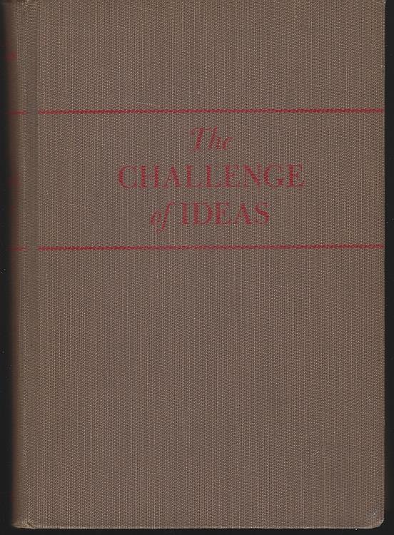 Gehlmann, John editor - Challenge of Ideas an Essay Reader
