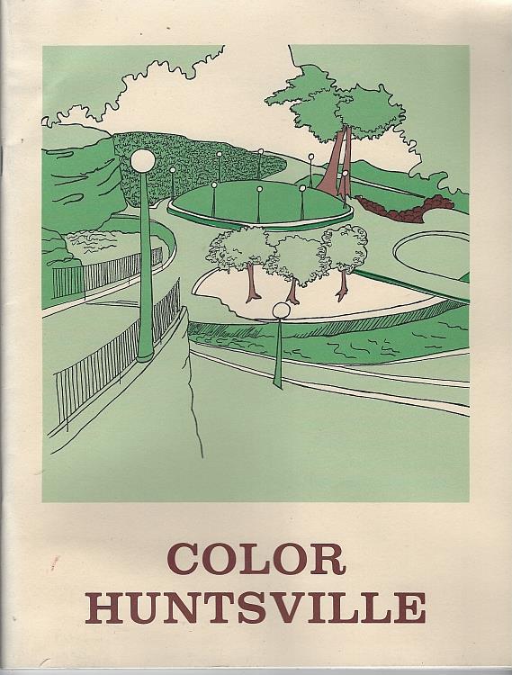 Van Valkenburgh, Nancy Wilkinson - Color Huntsville a Coloring Book of Historic Huntsville Alabama