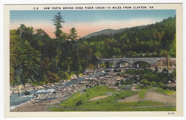 Postcard - Saw Tooth Bridge over Tiger Creek, 11 Miles from Clayton, Georgia