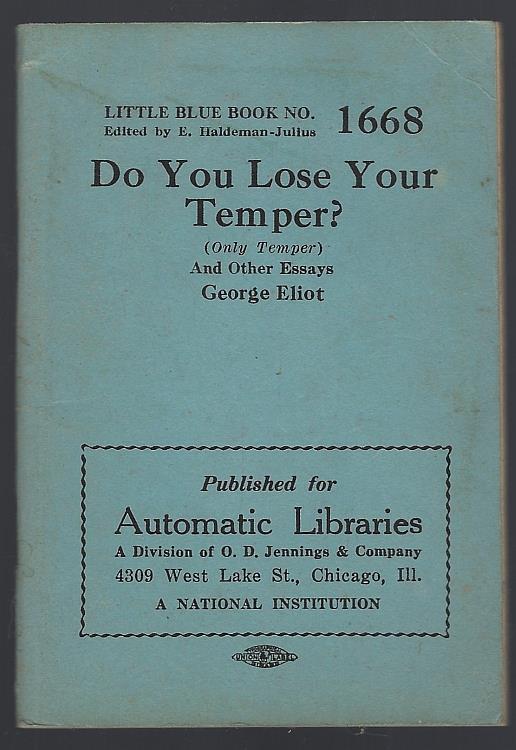 Eliot, George - Do You Lose Your Temper? (Only Temper) and Other Essays