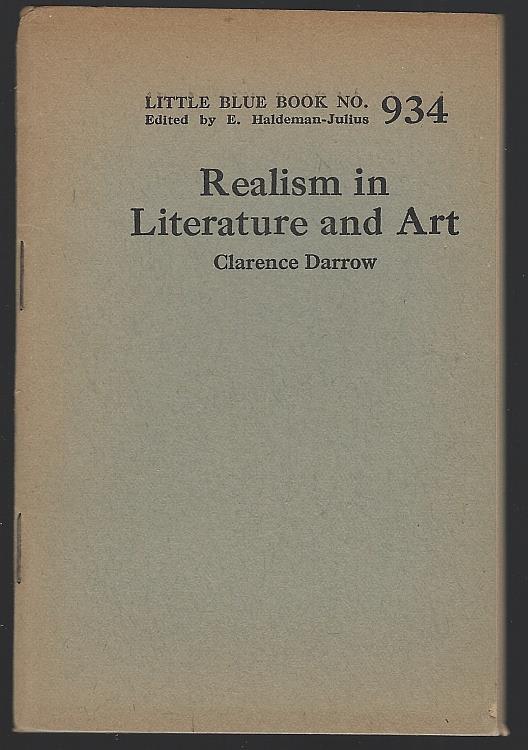 Darrow, Clarence - Realism in Literature and Art