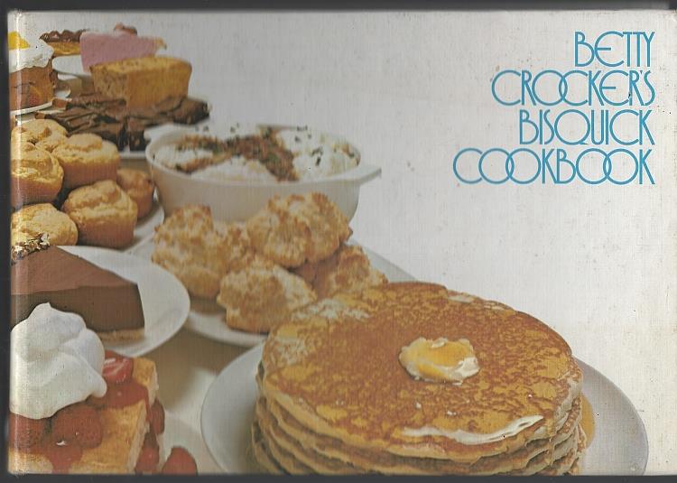 McCauley, Myrna editor - Betty Crocker's Bisquick Cookbook Seven Mini Cookbooks in One with Step By Step Recipes