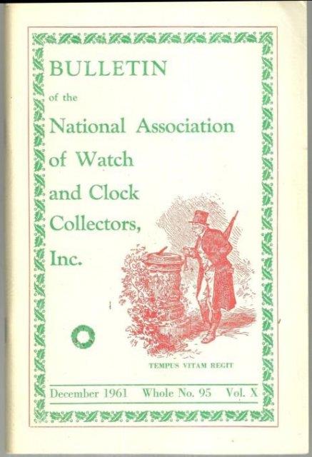 Image for BULLETIN OF THE NATIONAL ASSOCIATION OF WATCH AND CLOCK COLLECTORS, INC., DECEMBER 1961