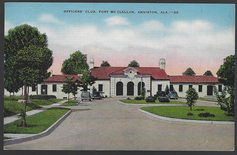 Postcard - Officers' Club, Fort Mcclellan, Anniston, Alabama