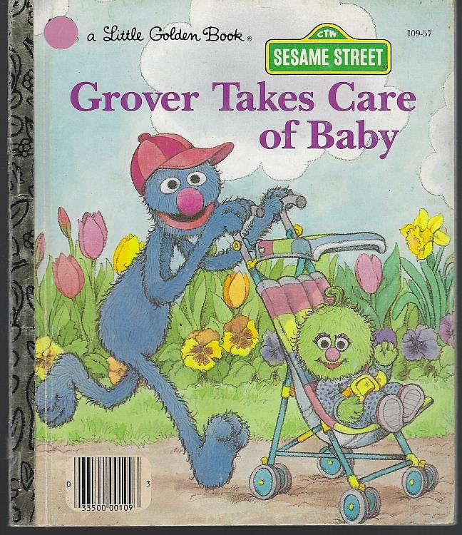 Thompson, Emily - Grover Takes Care of Baby