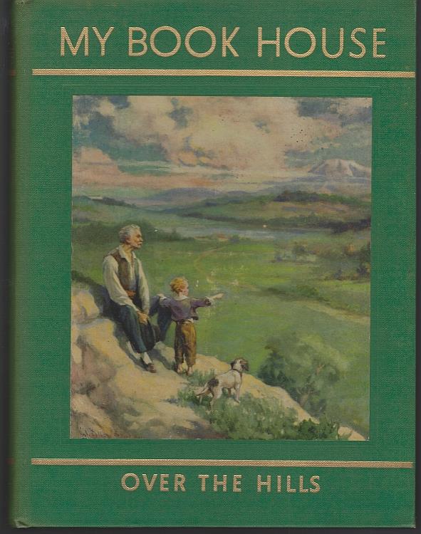 Miller, Olive Beaupre Editor - Over the Hills
