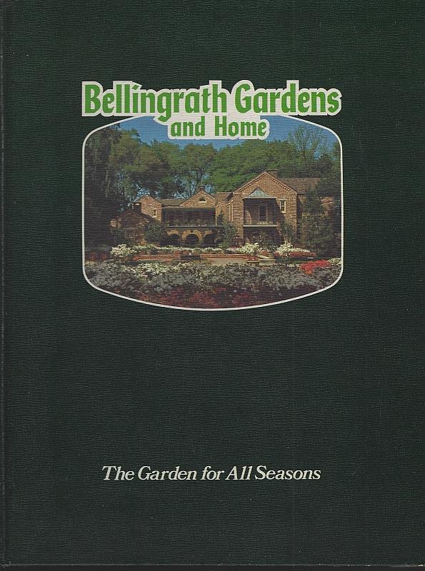 Bellingrath Gardens - Bellingrath Gardens and the Bellingrath Home a Pictorial Story in Color the Garden for All Seasons Near Mobile, Alabama