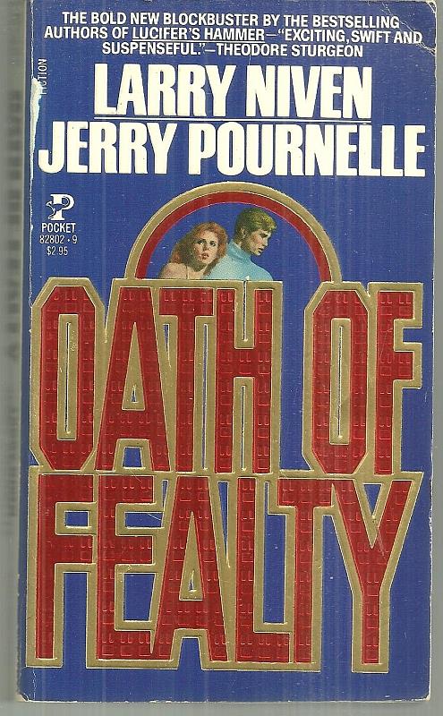 Niven, Larry and Pournelle, Jerry - Oath of Fealty