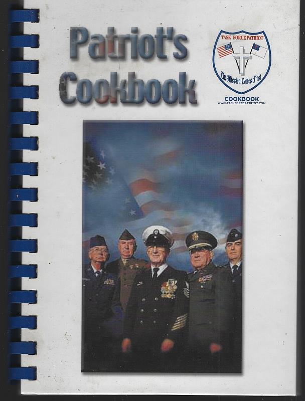 Task Force Patriot - Patriot's Cookbook a Collection of Recipes