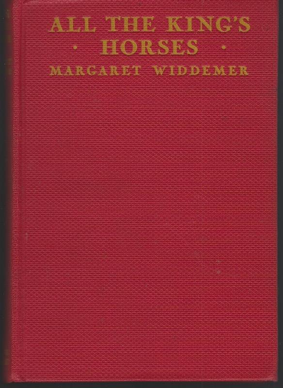 Widdemer, Margaret - All the King's Horses