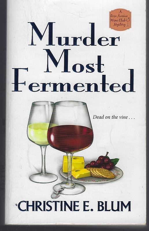 Blum, Christine - Murder Most Fermented