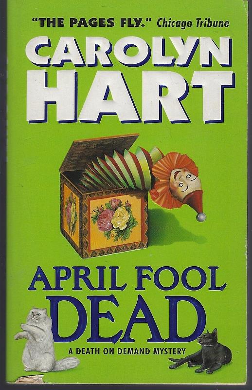 Hart, Carolyn - April Fool Dead