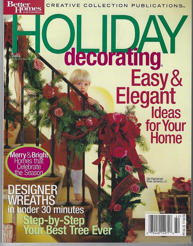 Better Homes and Gardens - Holiday Decorating Magazine 2004