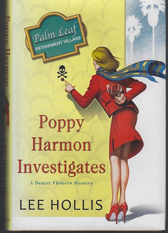 Hollis, Lee - Poppy Harmon Investigates