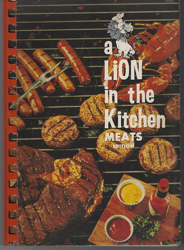 Tuscaloosa Lions Club - Lion in the Kitchen: Meats Edition Including Poultry, Seafood and Wild Game
