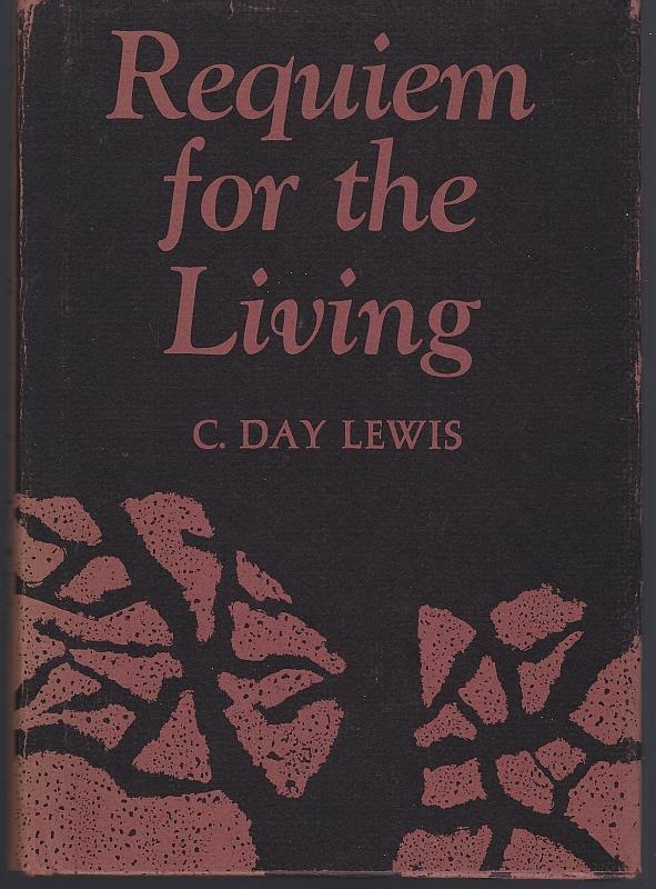 Lewis, C. Day - Requiem for the Living