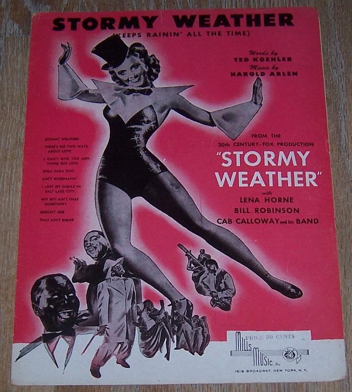 Sheet Music - Stormy Weather ( Keeps Raini' All the Time)