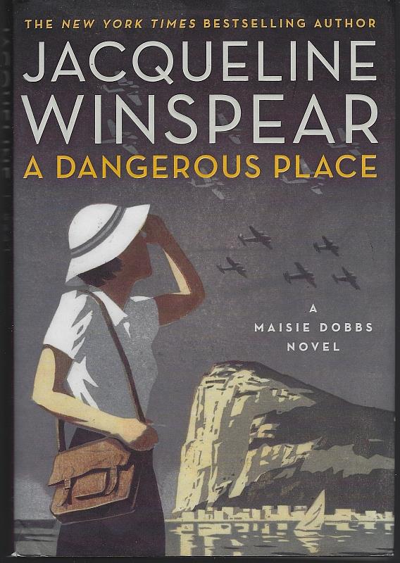 Winspear, Jacqueline - Dangerous Place