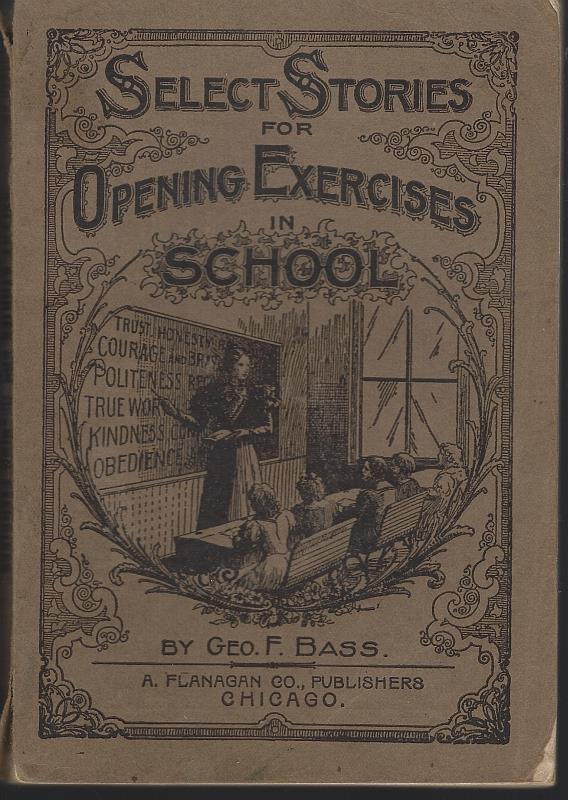 Image for QUOTATIONS AND SELECT STORIES FOR OPENING EXERCISES IN SCHOOLS