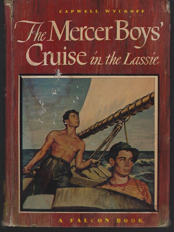 Wyckoff, Capwell - Mercer Boys' Cruise in the Lassie