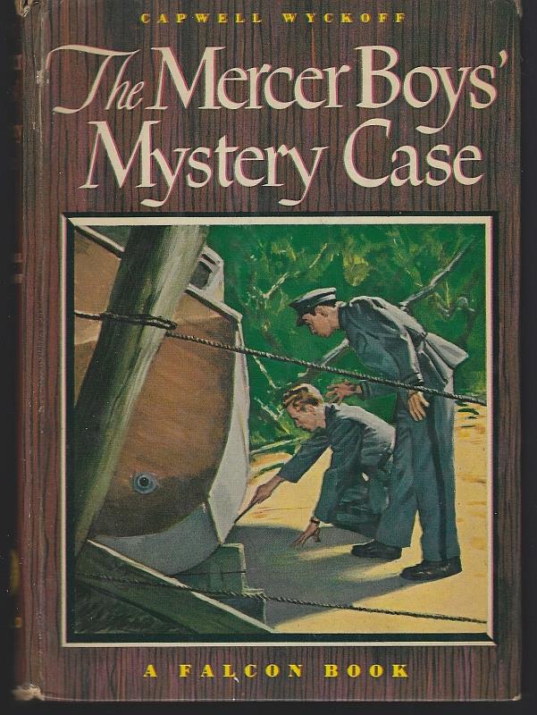 Wyckoff, Capwell - Mercer Boys' Mystery Case