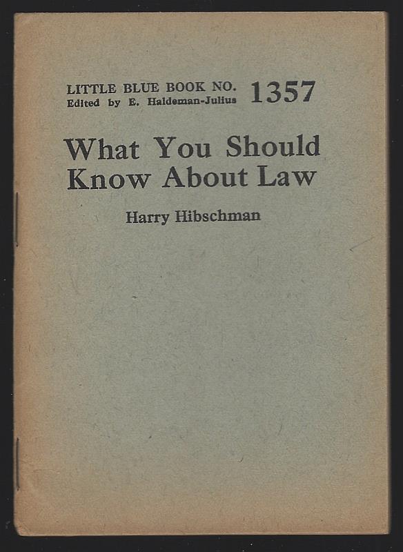Hibschman, Harry - What You Should Know About Law