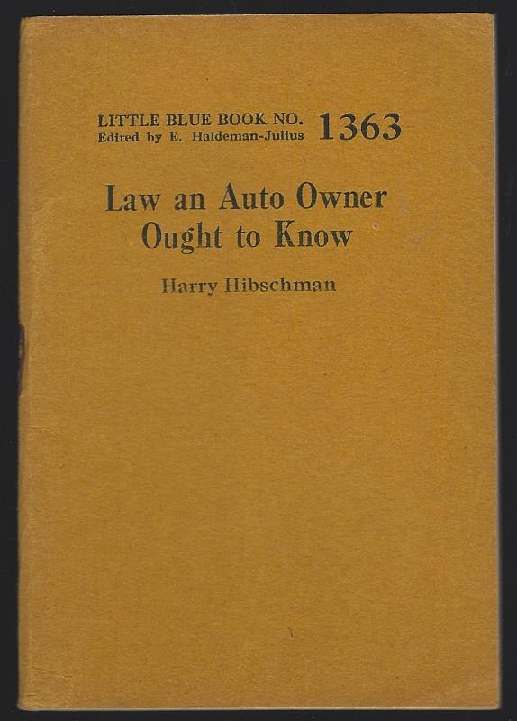 Hibschman, Harry - Law an Auto Owner Ought to Know