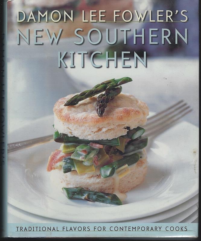 Image for DAMON LEE FOWLER'S NEW SOUTHERN KITCHEN Traditional Flavors for Contemporary Cooks