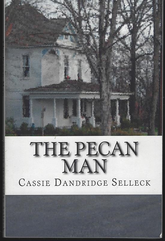 Selleck, Cassie Dandridge - Pecan Man