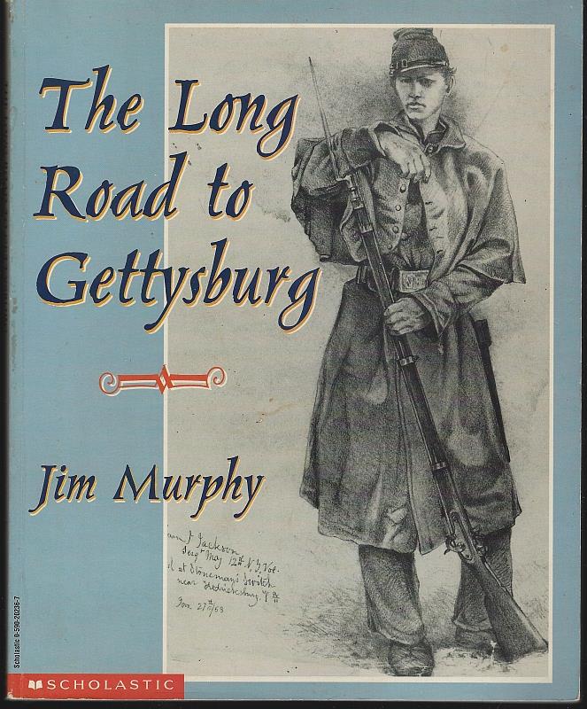 Murphy, Jim - Long Road to Gettysburg