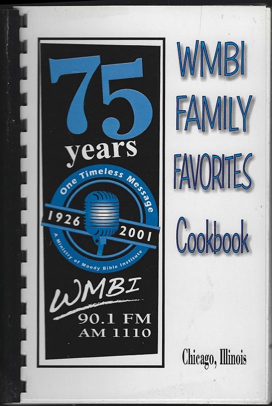 Moody Bible Institute - Wmbi Family Favorites Cookbook