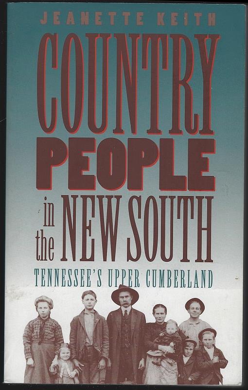 Image for COUNTRY PEOPLE IN THE NEW SOUTH Tennessee's Upper Cumberland