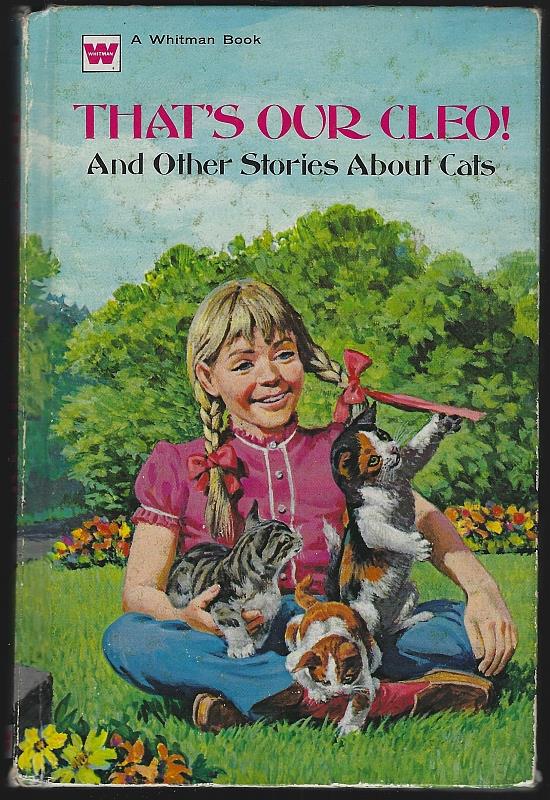Novinger, Virginia; Ellen Dolan; Virginia Cunningham and Alice Means Reeve - That's Our Cleo and Other Stories About Cats