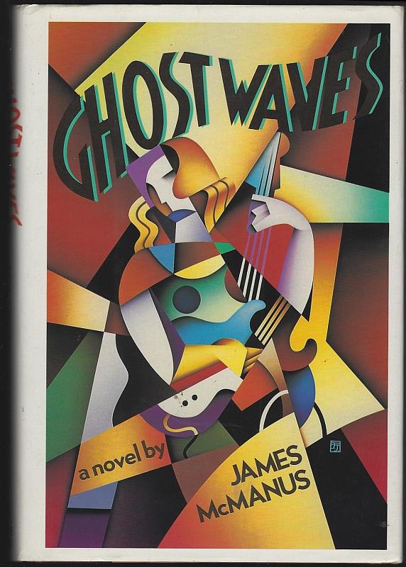 McManus, James - Ghost Waves a Novel